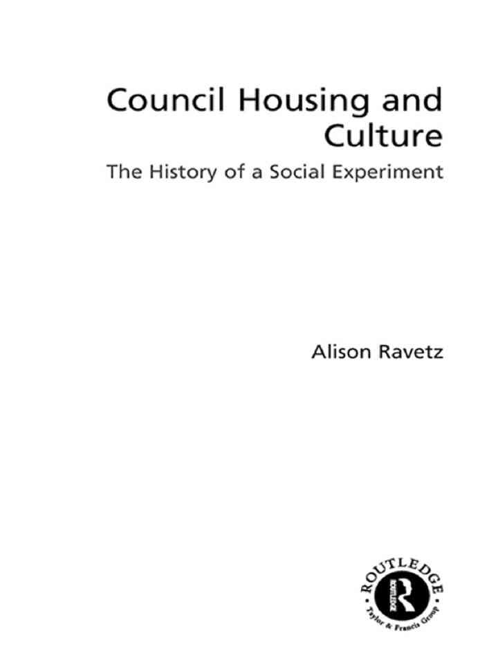 Council Housing and Culture: The History of a Social Experiment, 1st Edition eBook
