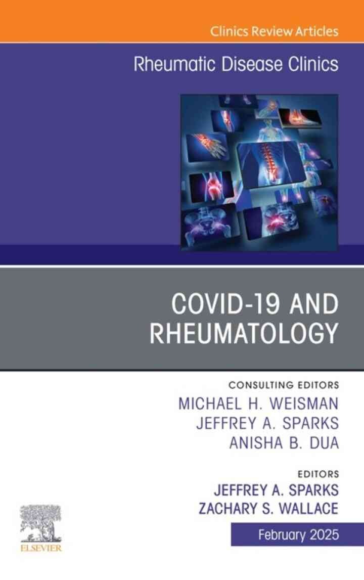Covid - 19, An Issue of Rheumatic Disease Clinics of North America eBook