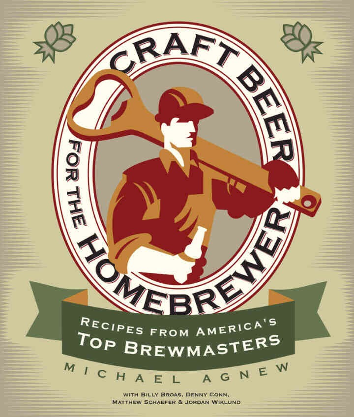 Craft Beer for the Homebrewer: Recipes from America's Top Brewmasters eBook