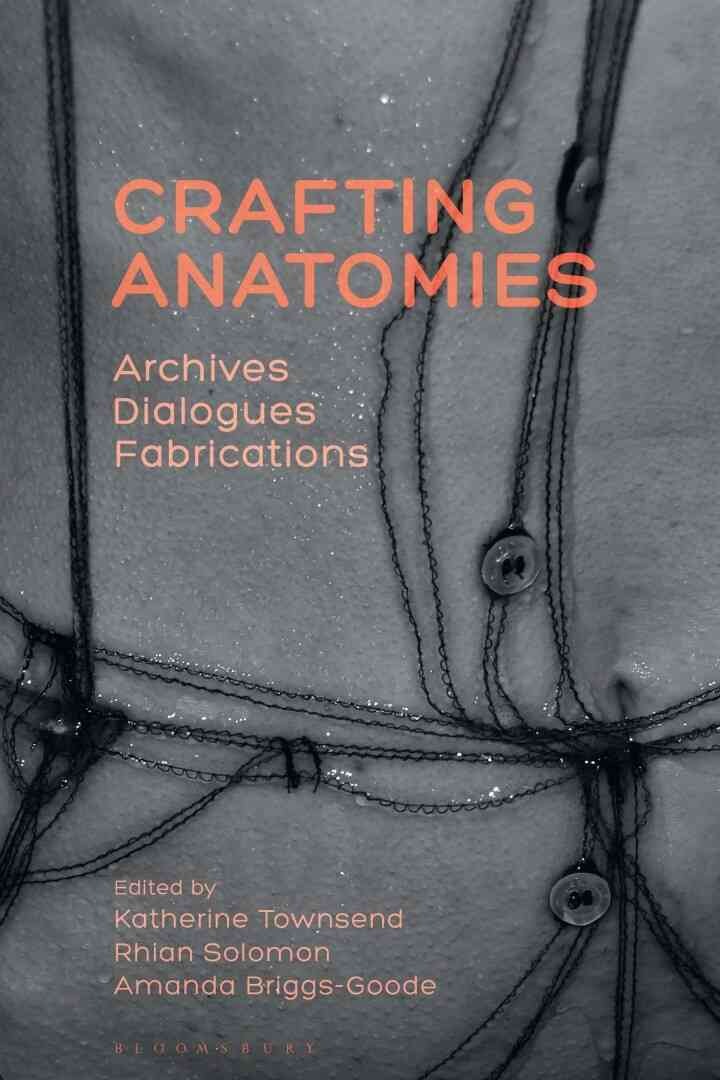 Crafting Anatomies: Archives, Dialogues, Fabrications eBook