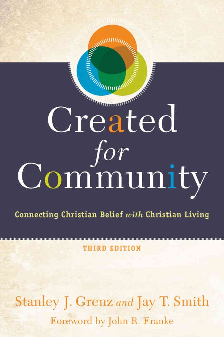 Created for Community: Connecting Christian Belief with Christian Living, 3rd Edition eBook