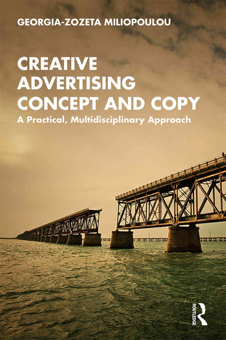 Creative Advertising Concept and Copy: A Practical, Multidisciplinary Approach eBook