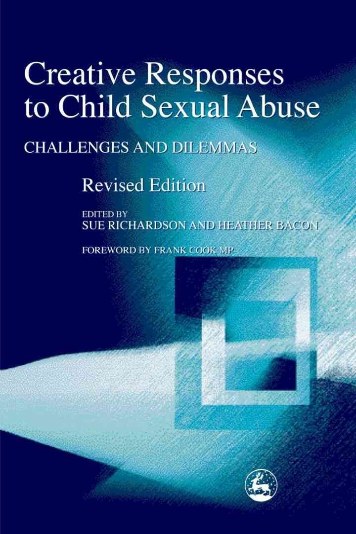 Creative Responses to Child Sexual Abuse: Challenges and Dilemmas eBook