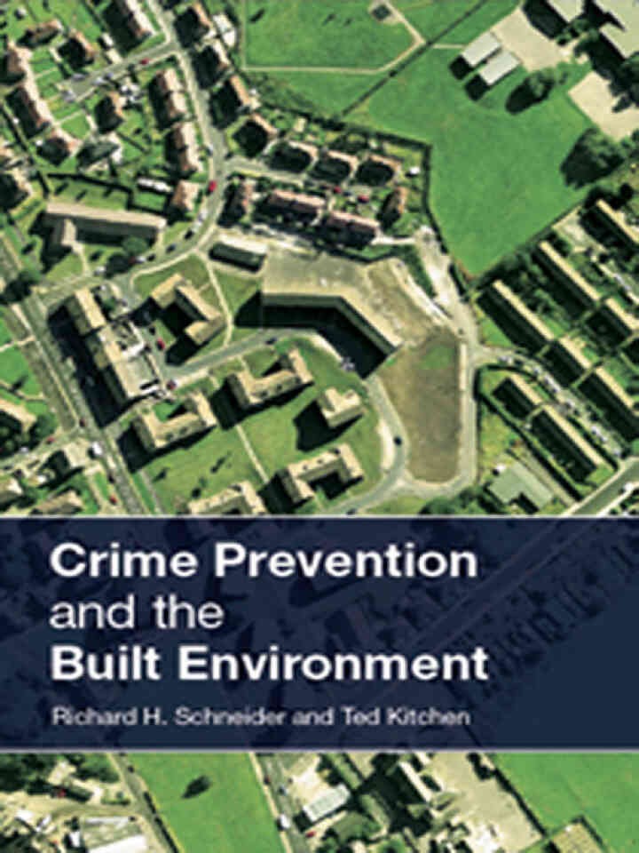Crime Prevention and the Built Environment, 1st Edition eBook