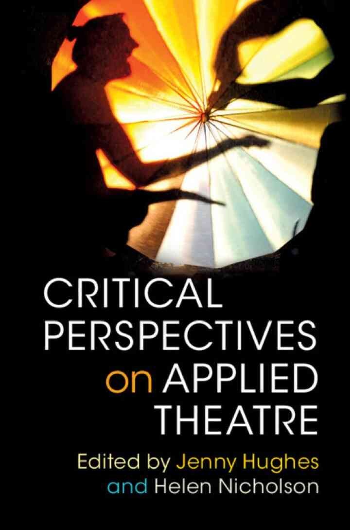 Critical Perspectives on Applied Theatre eBook