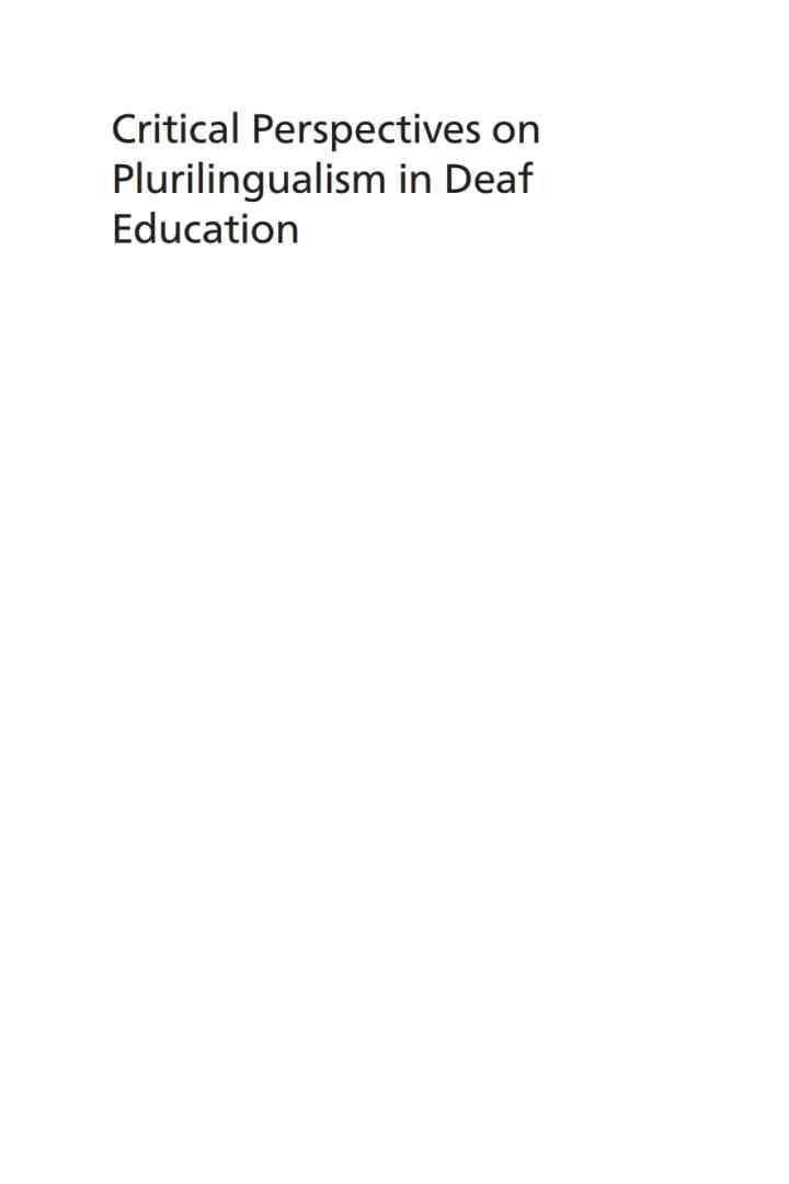 Critical Perspectives on Plurilingualism in Deaf Education eBook