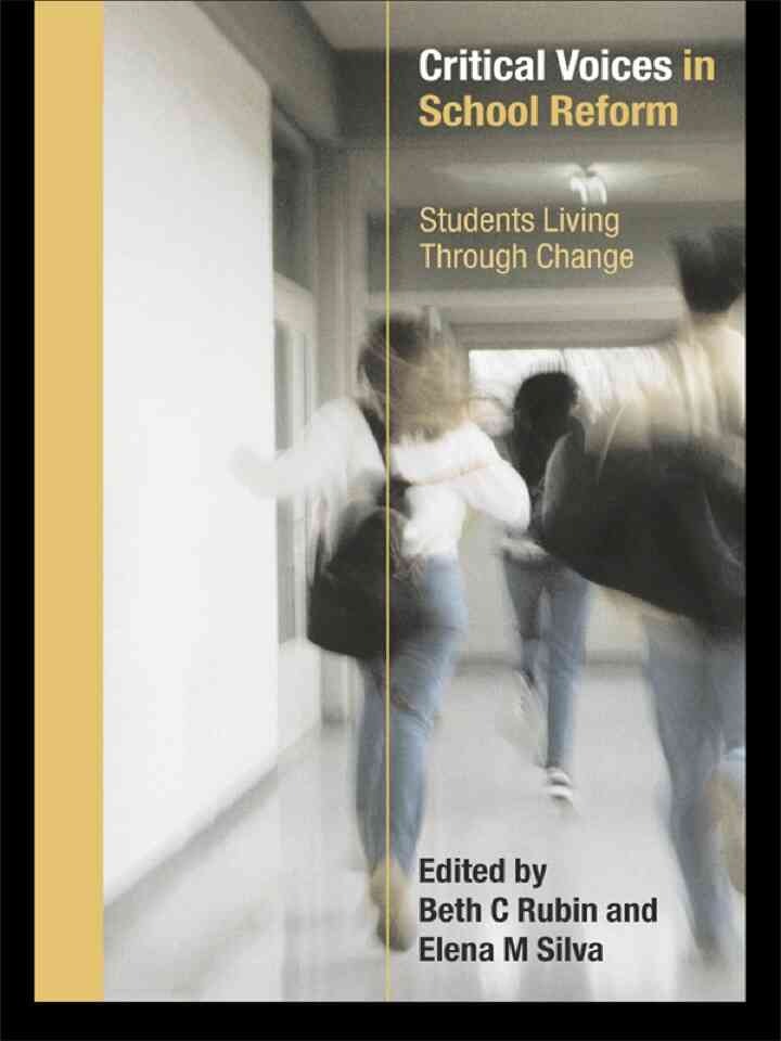 Critical Voices in School Reform: Students Living through Change, 1st Edition eBook