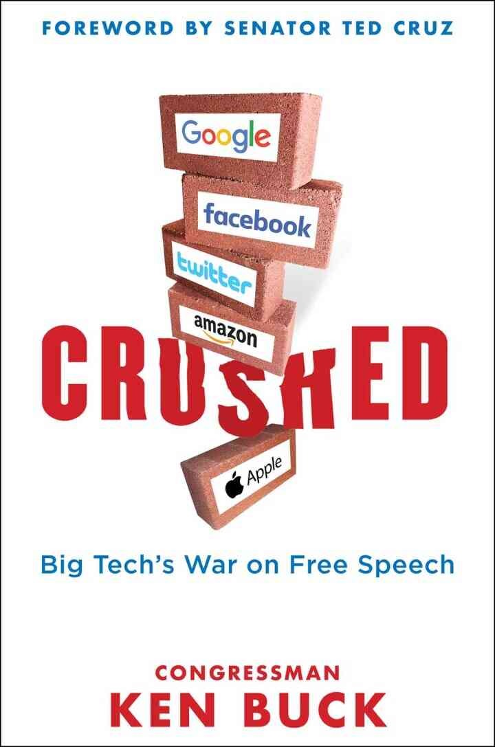 Crushed: Big Tech's War on Free Speech with a Foreword by Senator Ted Cruz eBook