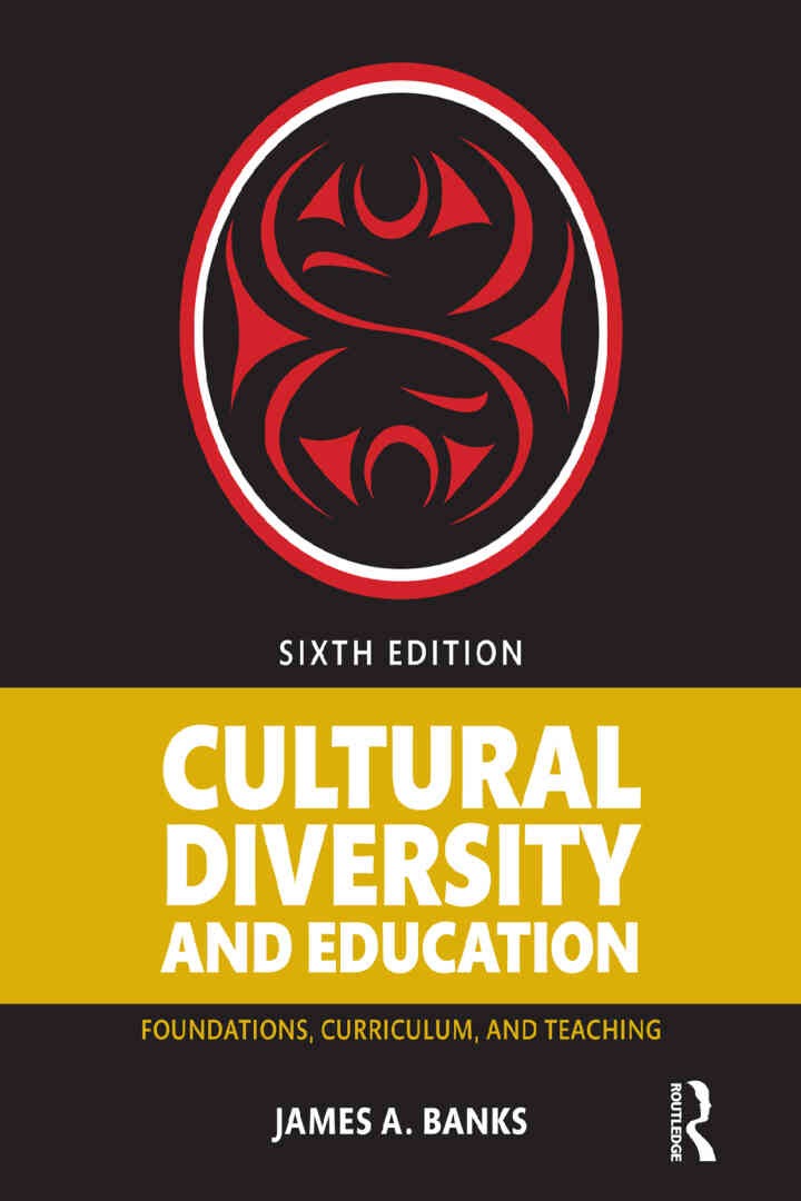 Cultural Diversity and Education: Foundations, Curriculum, and Teaching, 6th Edition eBook