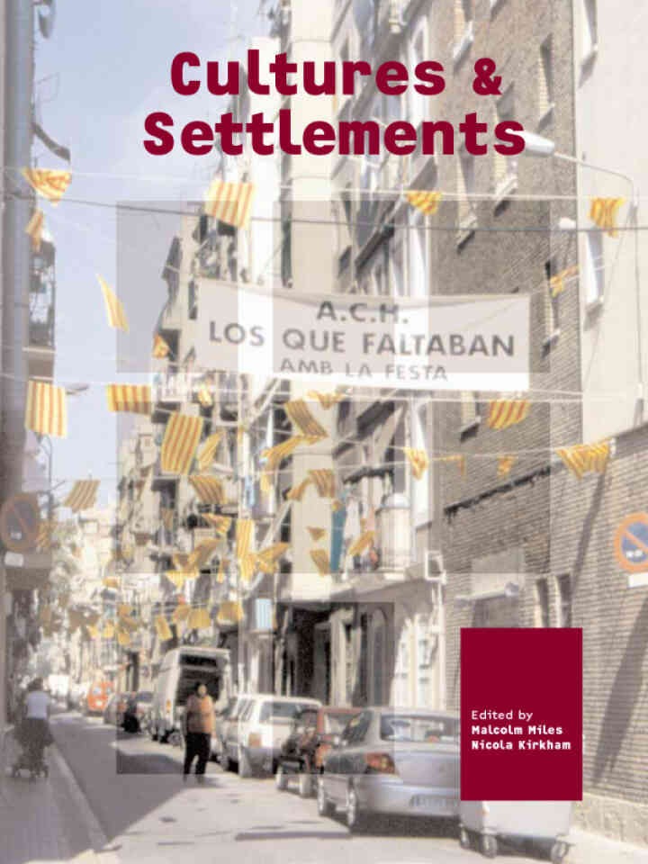 Cultures and Settlements. Advances in Art and Urban Futures, Volume 3, 1st Edition eBook