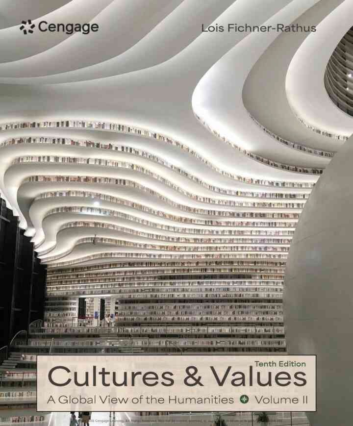Cultures and Values: A Global View of the Humanities, Volume II, 10th Edition eBook