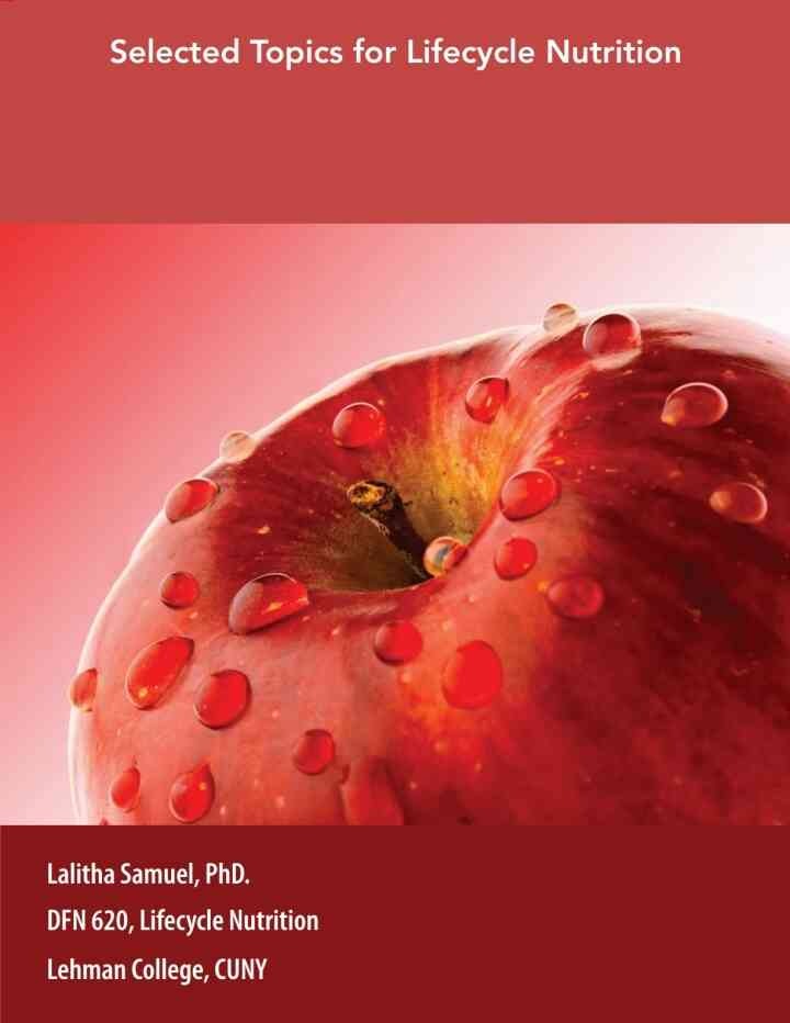 Custom for Lehman College, CUNY: Selected Topics for Lifecycle Nutrition, DFN 620, 1st Edition eBook