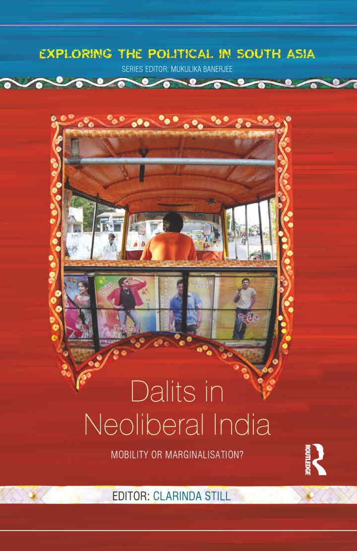Dalits in Neoliberal India: Mobility or Marginalisation?, 1st Edition eBook