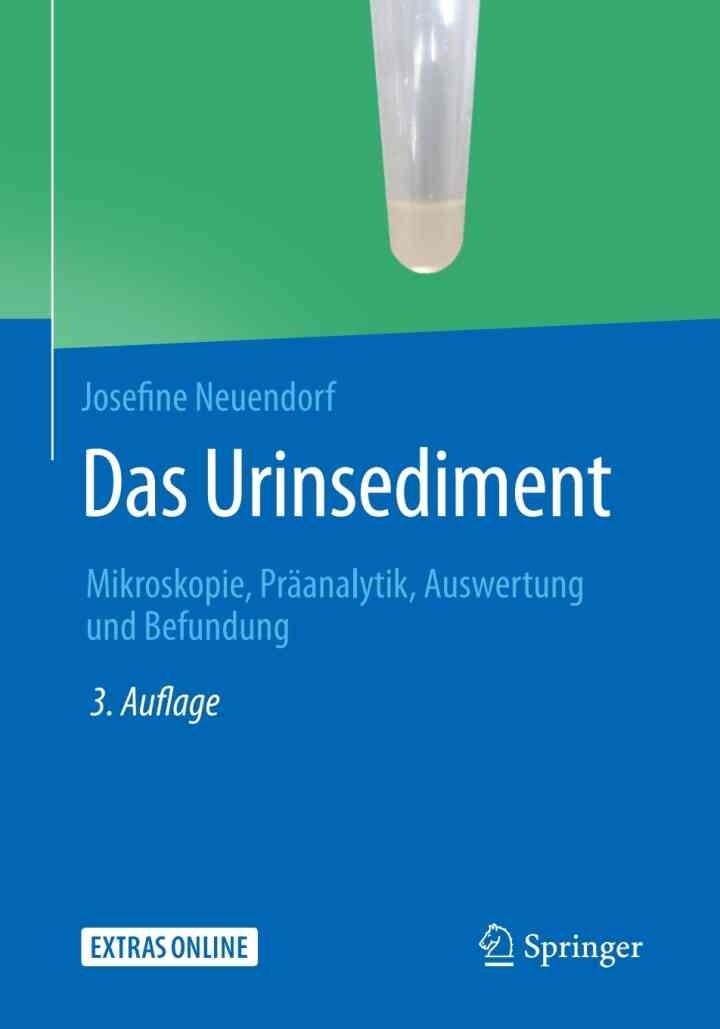 Das Urinsediment: Mikroskopie, Präanalytik, Auswertung und Befundung eBook