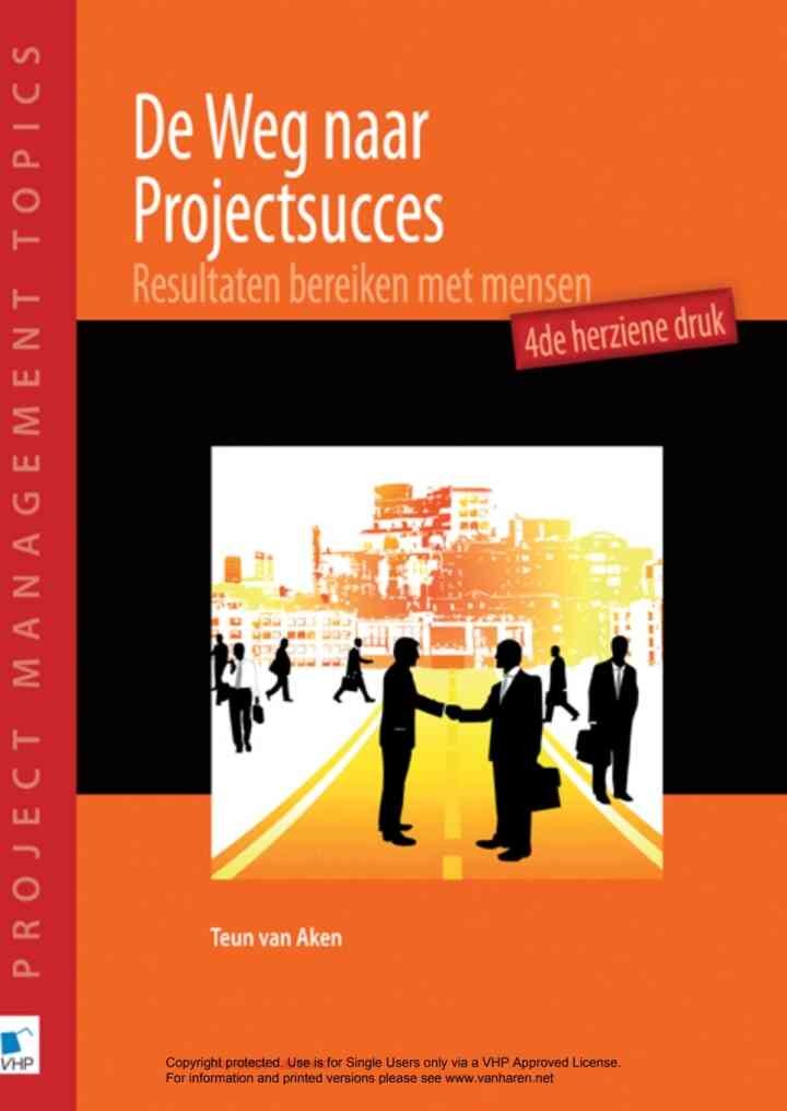 De Weg naar Projectsucces - 4de herziene druk, 1st Edition eBook