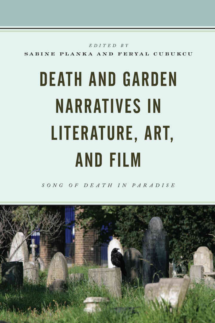 Death and Garden Narratives in Literature, Art, and Film: Song of Death in Paradise eBook