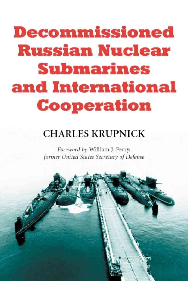 Decommissioned Russian Nuclear Submarines and International Cooperation eBook