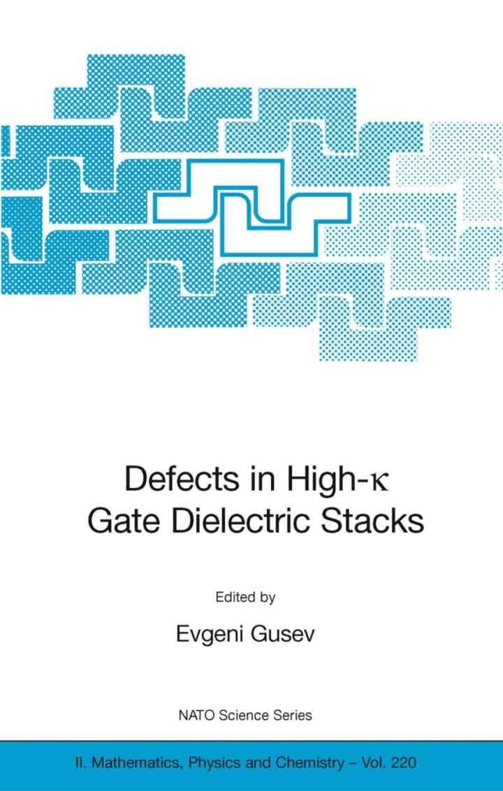 Defects in HIgh-k Gate Dielectric Stacks: Nano-Electronic Semiconductor Devices, 1st Edition eBook