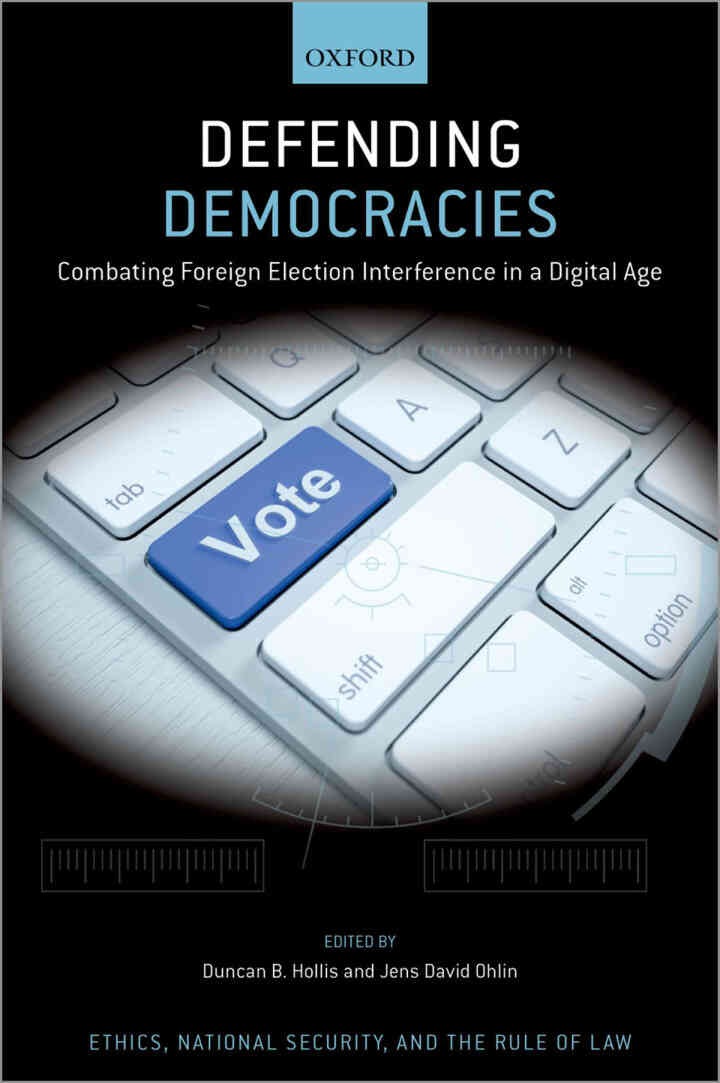 Defending Democracies: Combating Foreign Election Interference in a Digital Age eBook