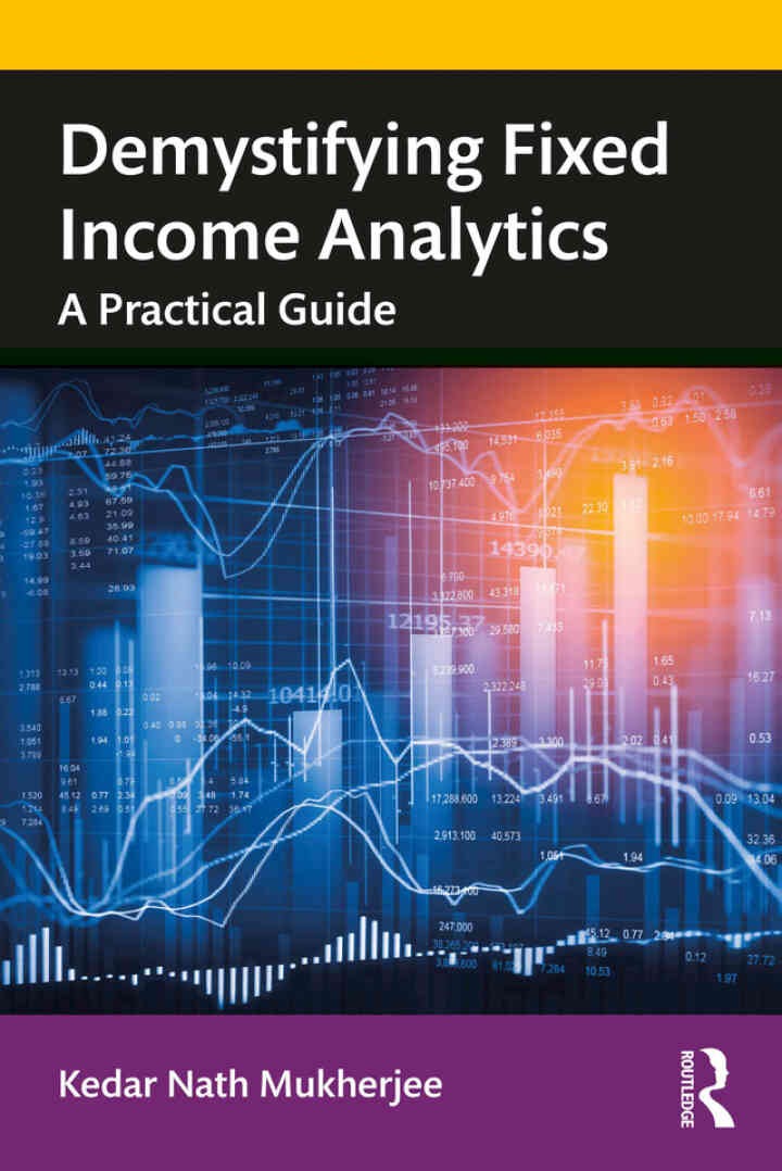 Demystifying Fixed Income Analytics: A Practical Guide, 1st Edition eBook