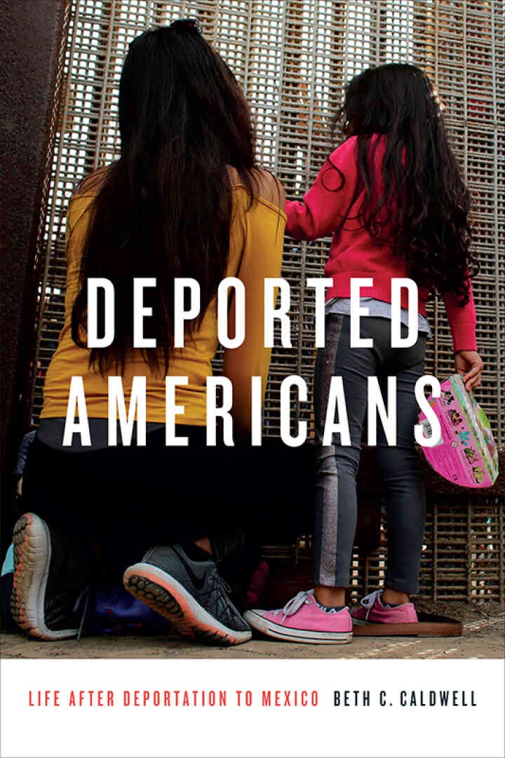 Deported Americans: Life after Deportation to Mexico eBook