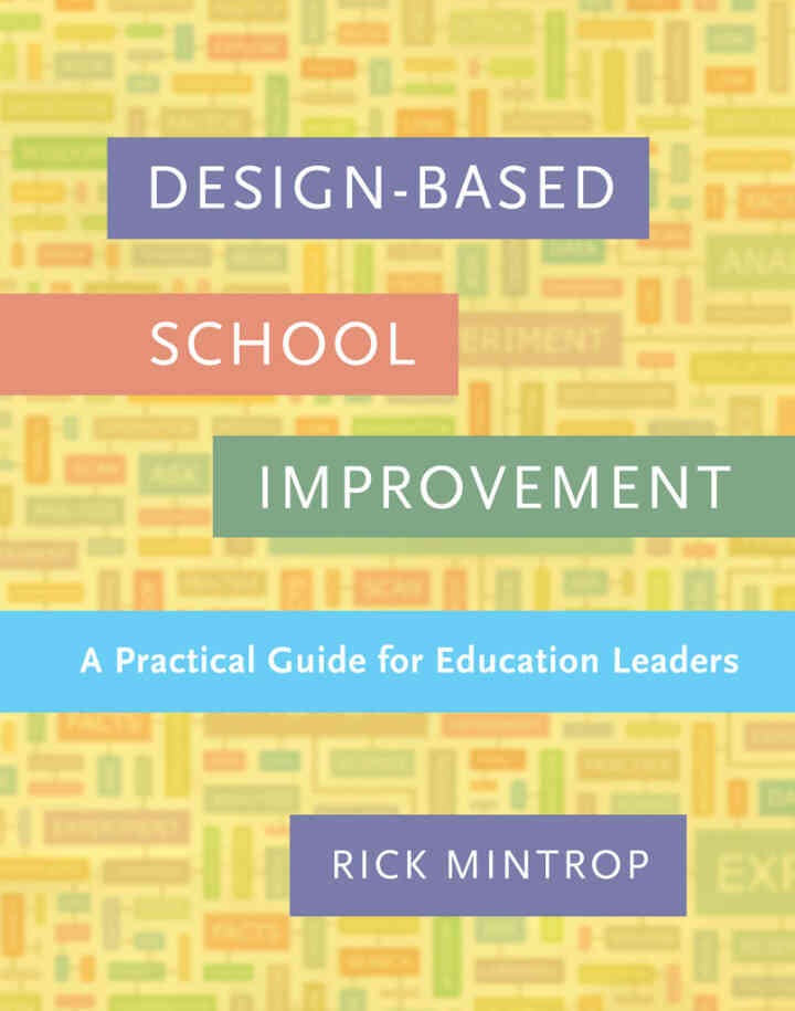 Design-Based School Improvement: A Practical Guide for Education Leaders eBook