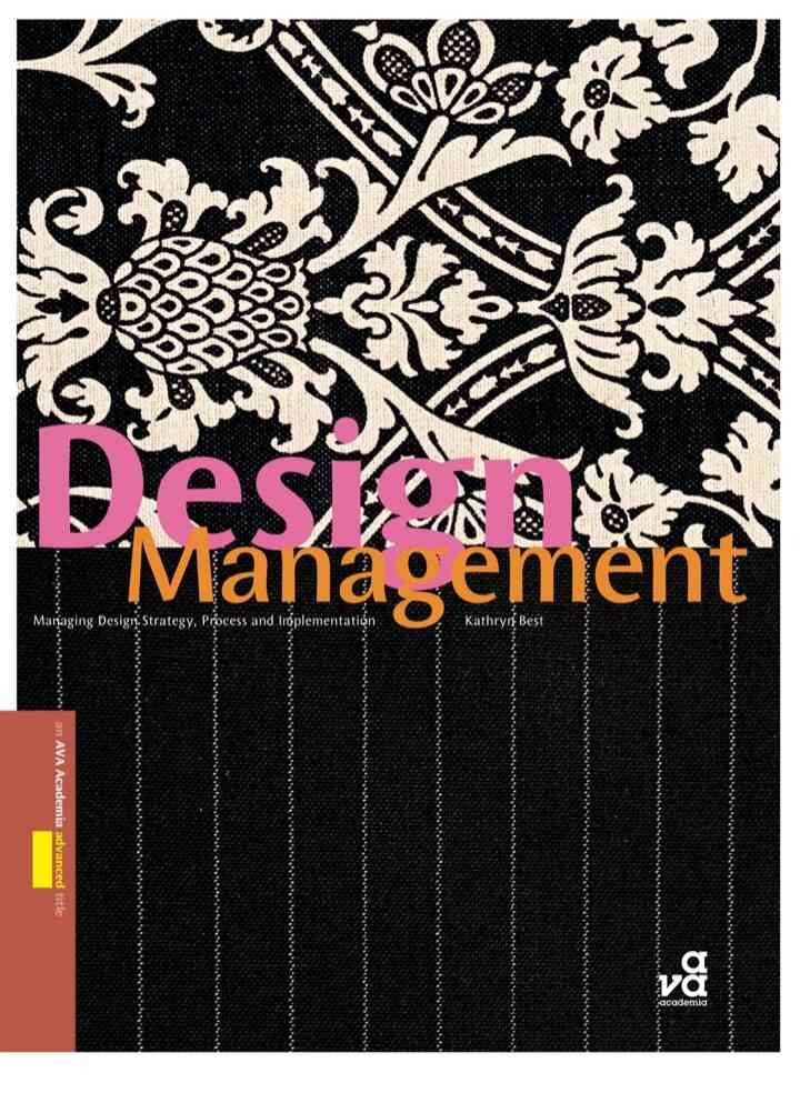 Design Management: Managing Design Strategy, Process and Implementation eBook