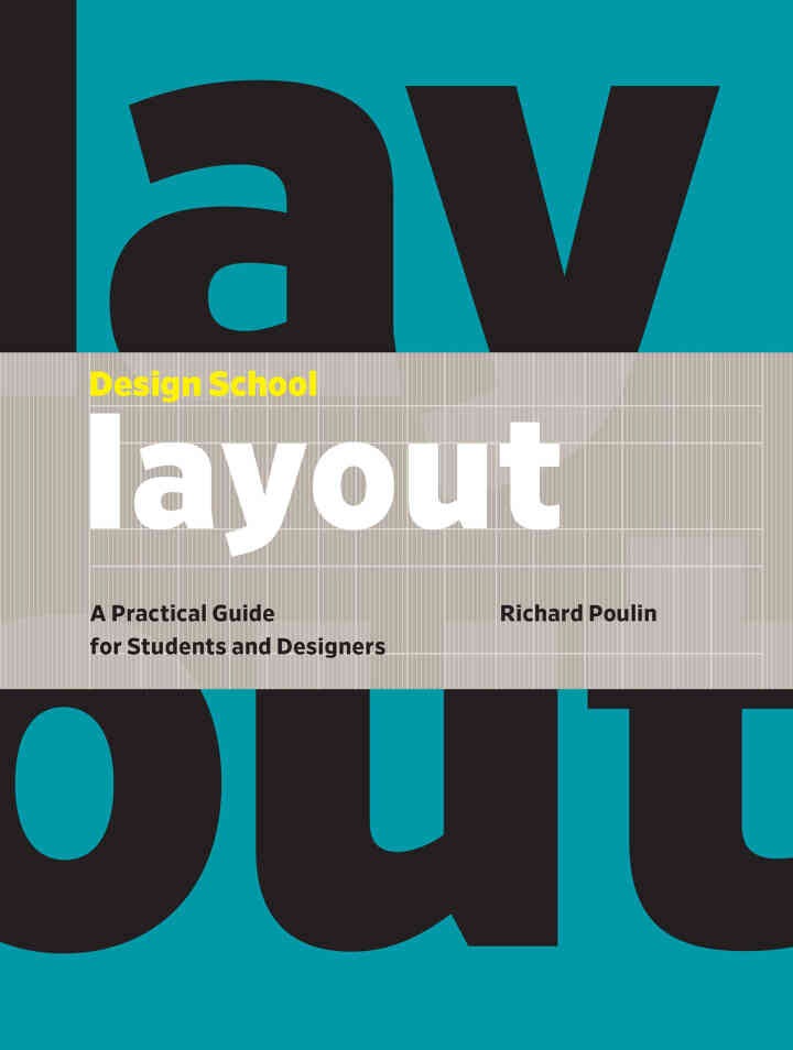 Design School: Layout: A Practical Guide for Students and Designers eBook
