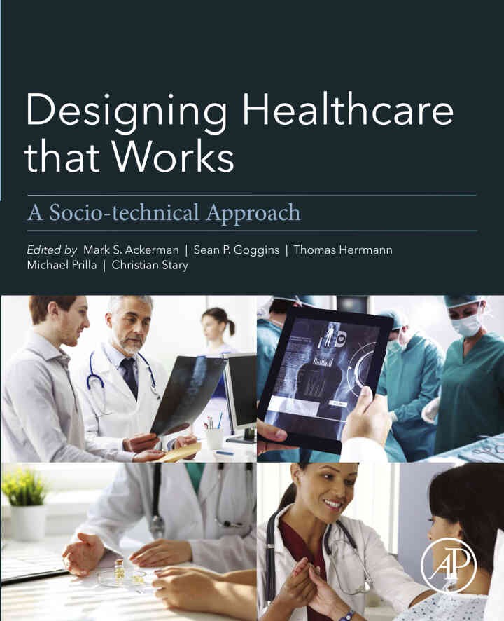 Designing Healthcare That Works: A Sociotechnical Approach eBook