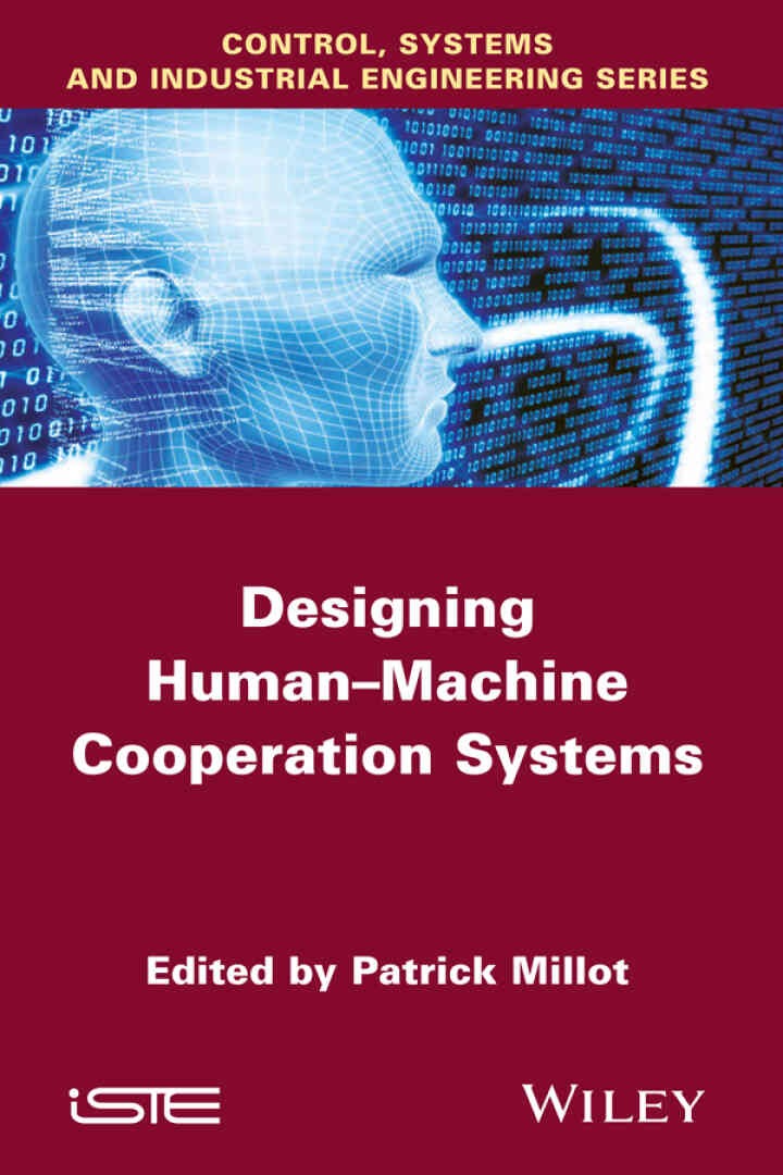 Designing Human-machine Cooperation Systems, 1st Edition eBook