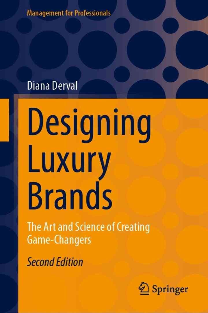 Designing Luxury Brands: The Art and Science of Creating Game-Changers eBook