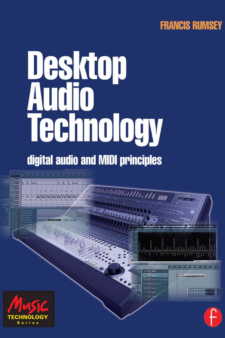 Desktop Audio Technology: Digital audio and MIDI principles eBook