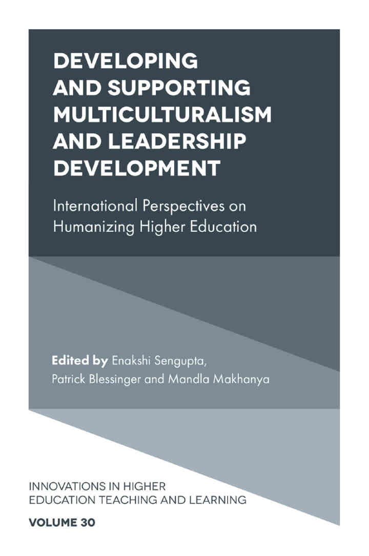 Developing and Supporting Multiculturalism and Leadership Development: International Perspectives on Humanizing Higher Education, 1st Edition eBook