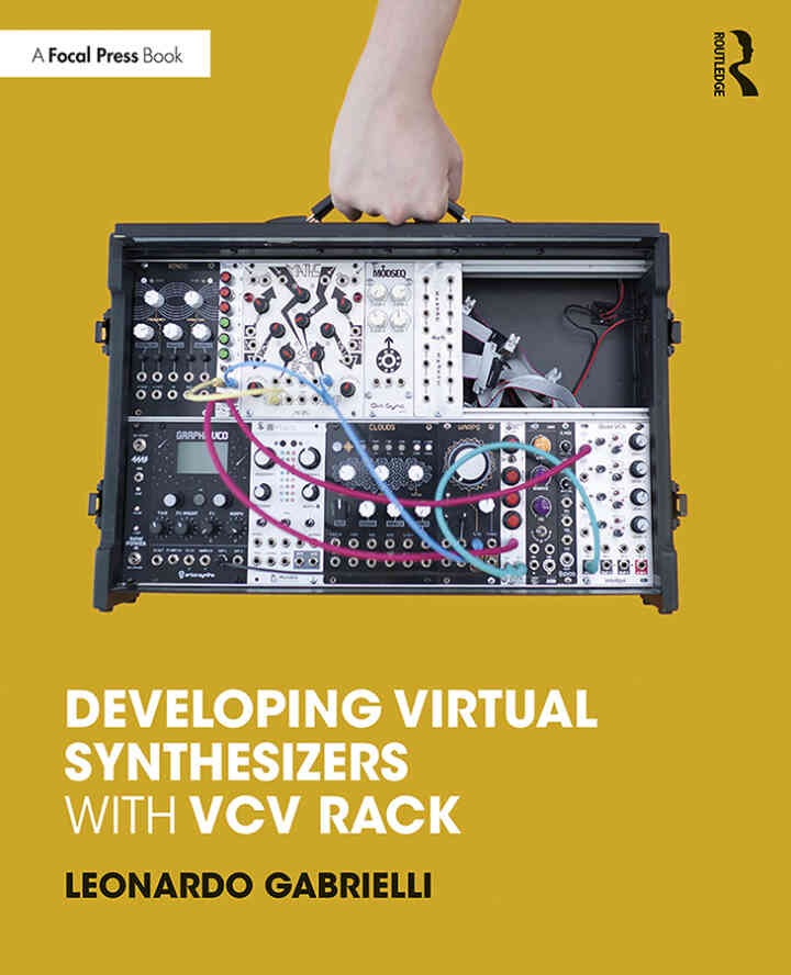 Developing Virtual Synthesizers with VCV Rack eBook