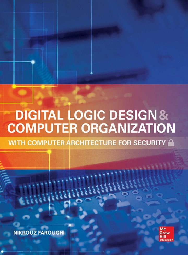Digital Logic Design and Computer Organization with Computer Architecture for Security, 1st Edition eBook