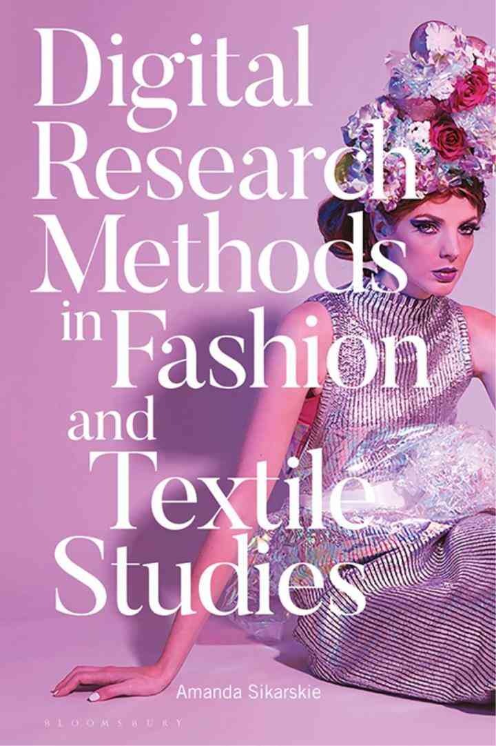 Digital Research Methods in Fashion and Textile Studies eBook