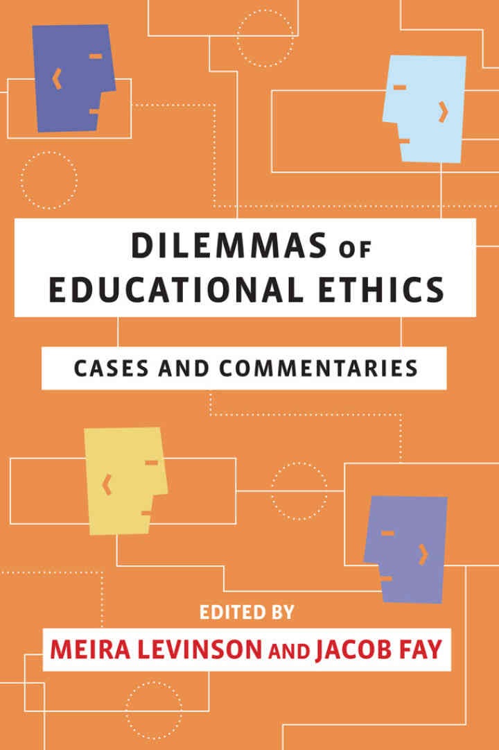 Dilemmas of Educational Ethics: Cases and Commentaries eBook