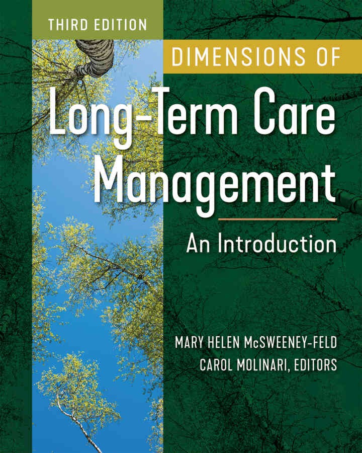 Dimensions of Long-Term Care Management: An Introduction, T eBook