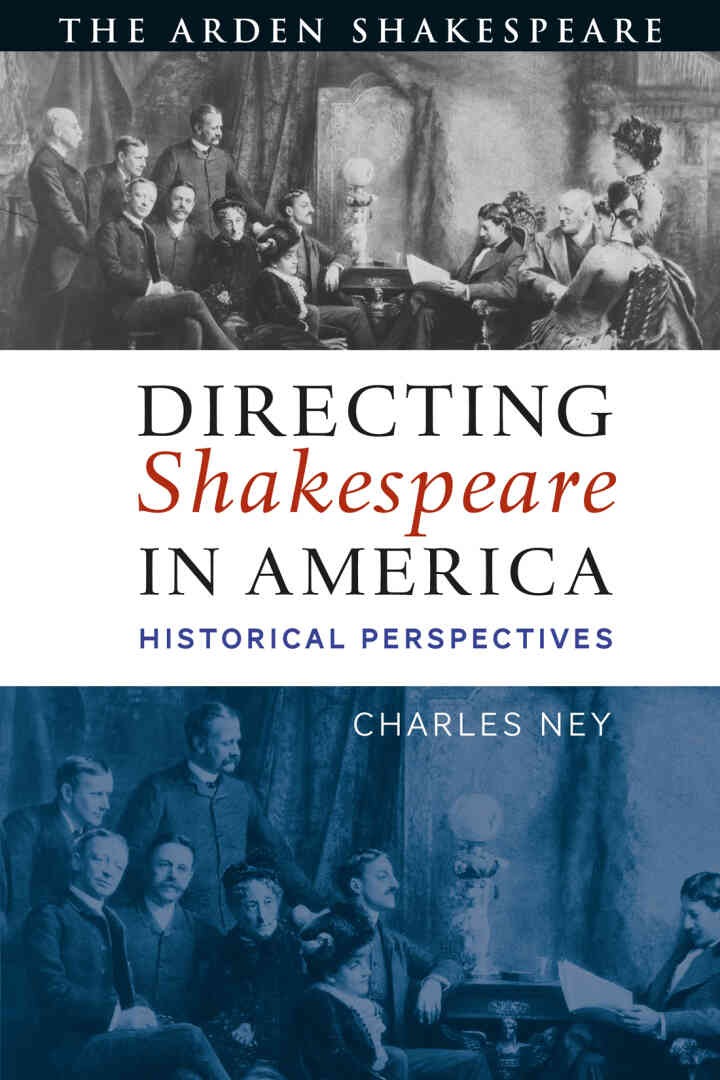 Directing Shakespeare in America: Historical Perspectives, 1st Edition eBook