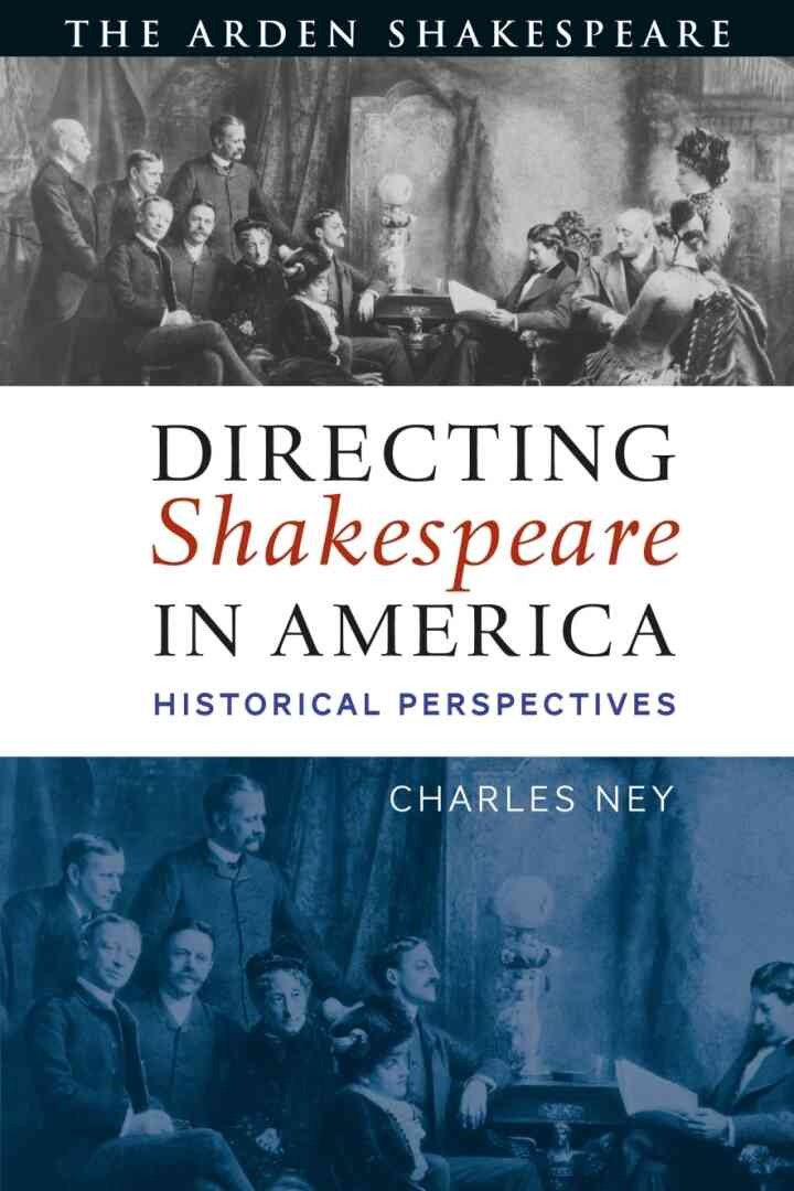 Directing Shakespeare in America: Historical Perspectives, 1st Edition eBook