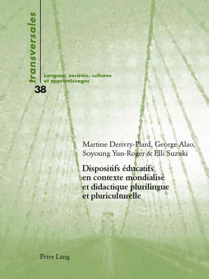 Dispositifs éducatifs en contexte mondialisé et didactique plurilingue et pluriculturelle eBook