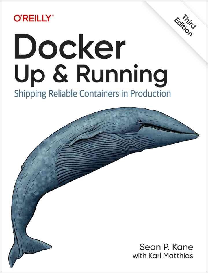 Docker: Up & Running: Shipping Reliable Containers in Production, 3rd Edition eBook