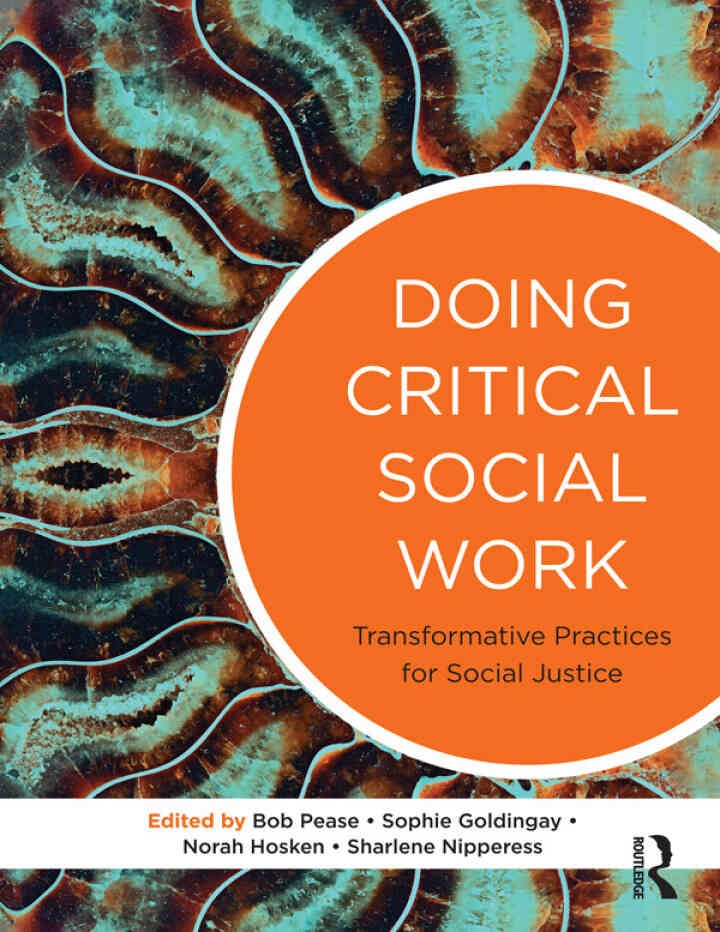 Doing Critical Social Work: Transformative Practices for Social Justice, 1st Edition eBook