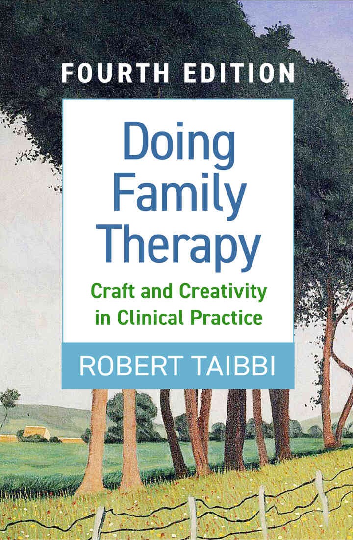 Doing Family Therapy: Craft and Creativity in Clinical Practice, 4th Edition eBook