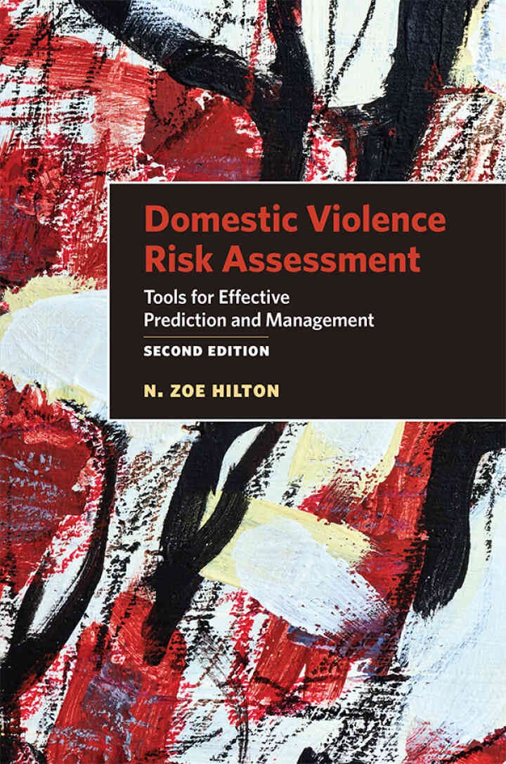 Domestic Violence Risk Assessment: Tools for Effective Prediction and Management eBook