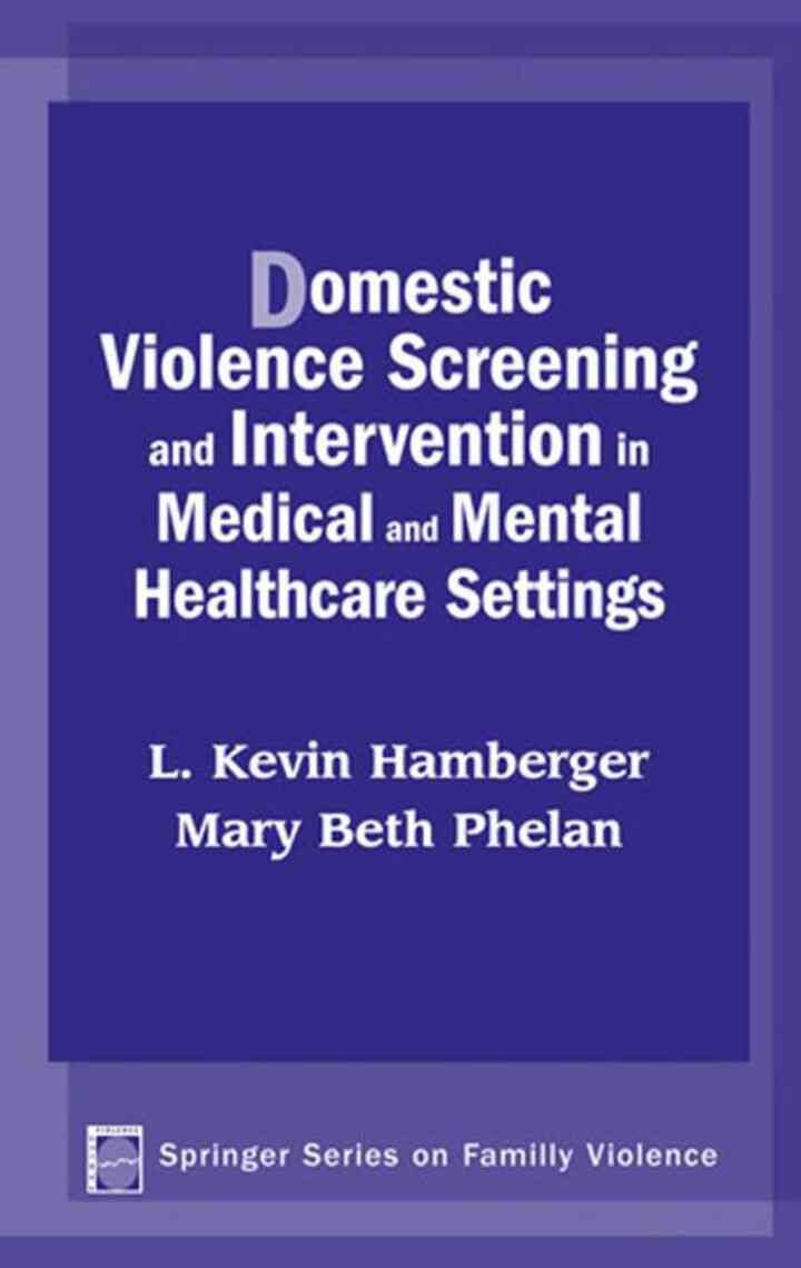 Domestic Violence Screening and Intervention in Medical and Mental Healthcare Settings, 1st Edition eBook