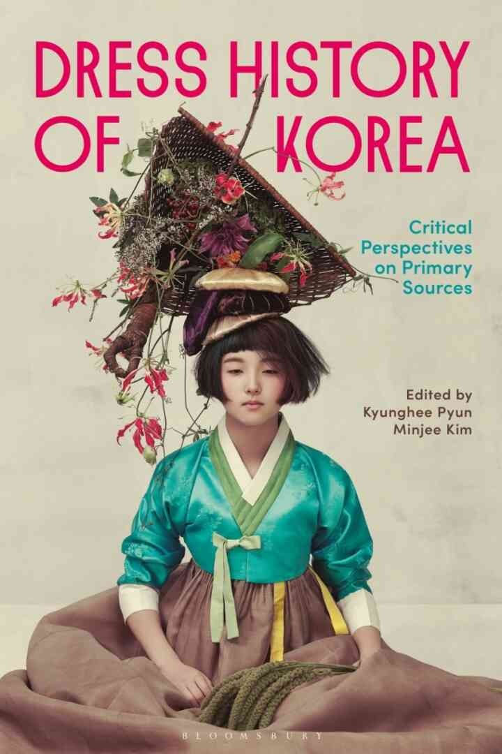 Dress History of Korea: Critical Perspectives on Primary Sources eBook