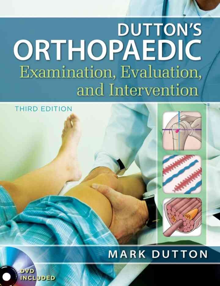 Dutton's Orthopaedic Examination Evaluation and Intervention, 3rd Edition eBook