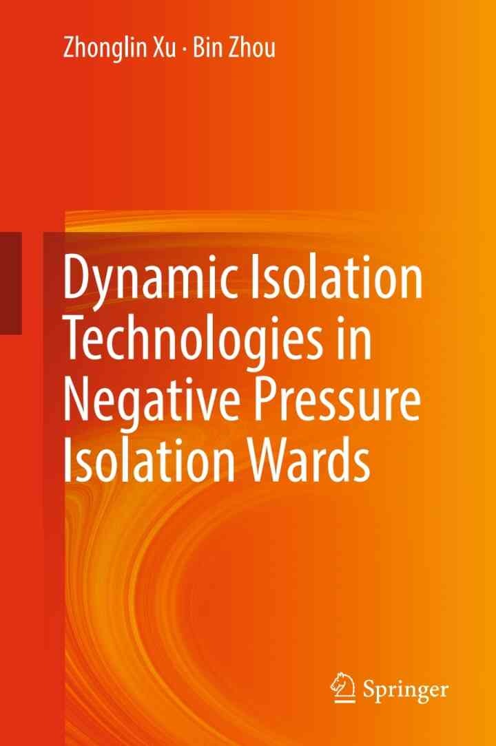 Dynamic Isolation Technologies in Negative Pressure Isolation Wards eBook