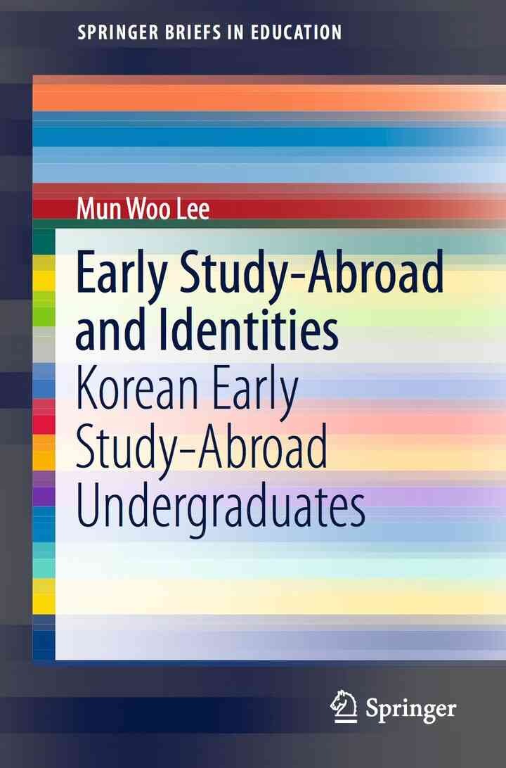 Early Study-Abroad and Identities: Korean Early Study-Abroad Undergraduates eBook